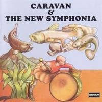 Caravan : Caravan and the New Symphonia